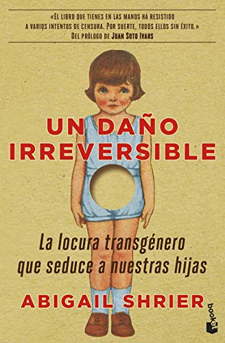 Portada del libro Un daño irreversible: La locura transgénero que seduce a nuestras hijas (Divulgación)