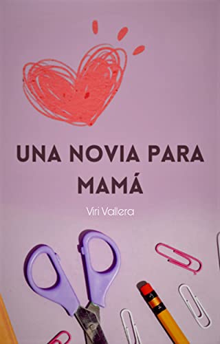 Portada del libro Una novia para mamá